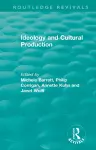 Routledge Revivals: Ideology and Cultural Production (1979) cover