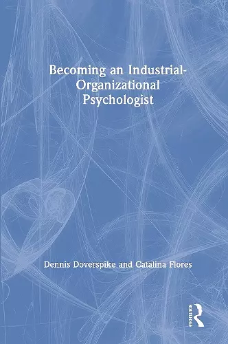 Becoming an Industrial-Organizational Psychologist cover