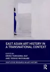 East Asian Art History in a Transnational Context cover