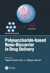 Polysaccharide based Nano-Biocarrier in Drug Delivery cover