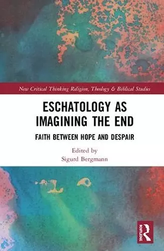 Eschatology as Imagining the End cover