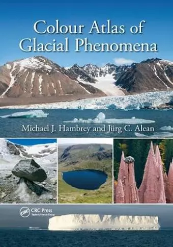 Colour Atlas of Glacial Phenomena cover