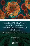 Medicinal Plants in the Asia Pacific for Zoonotic Pandemics, Volume 1 cover