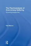 The Psychoanalysis of Overcoming Suffering cover