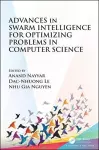 Advances in Swarm Intelligence for Optimizing Problems in Computer Science cover