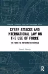 Cyber Attacks and International Law on the Use of Force cover