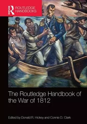 The Routledge Handbook of the War of 1812 cover