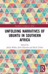 Unfolding Narratives of Ubuntu in Southern Africa cover