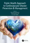 Public Health Approach to Cardiovascular Disease Prevention & Management cover