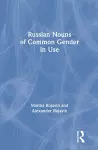 Russian Nouns of Common Gender in Use cover