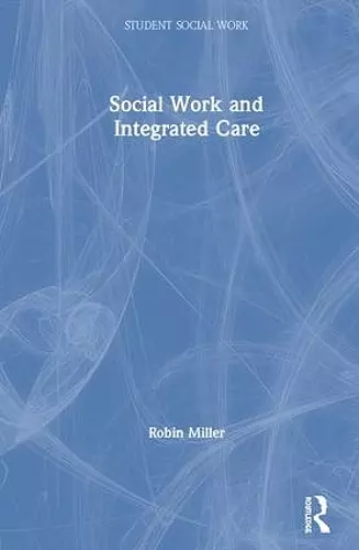 Social Work and Integrated Care cover