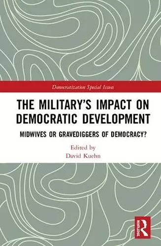 The Military’s Impact on Democratic Development cover