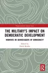 The Military’s Impact on Democratic Development cover