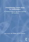 Understanding Lesson Study for Mathematics cover