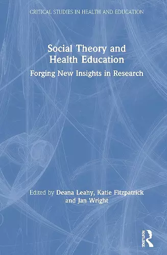 Social Theory and Health Education cover