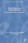 Social Theory and Health Education cover