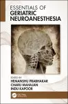 Essentials of Geriatric Neuroanesthesia cover