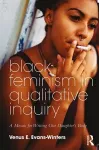 Black Feminism in Qualitative Inquiry cover