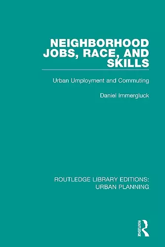 Neighborhood Jobs, Race, and Skills cover