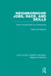 Neighborhood Jobs, Race, and Skills cover