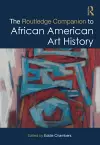 The Routledge Companion to African American Art History cover