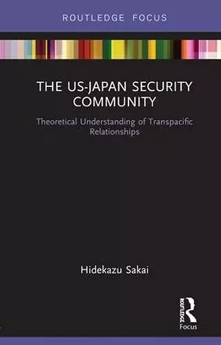 The US-Japan Security Community cover