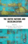 The United Nations and Decolonization cover