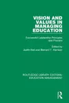 Vision and Values in Managing Education cover