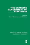 The Changing Government of Education cover