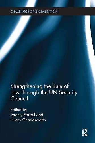 Strengthening the Rule of Law through the UN Security Council cover