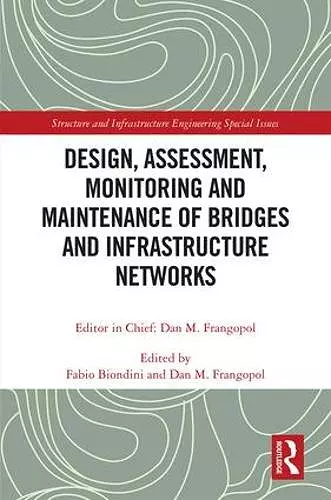 Design, Assessment, Monitoring and Maintenance of Bridges and Infrastructure Networks cover