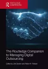 The Routledge Companion to Managing Digital Outsourcing cover