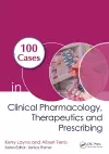 100 Cases in Clinical Pharmacology, Therapeutics and Prescribing cover