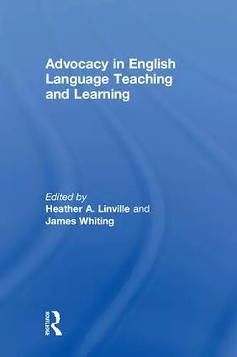 Advocacy in English Language Teaching and Learning cover