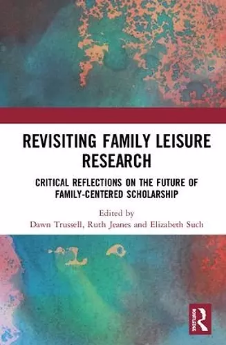 Revisiting Family Leisure Research cover