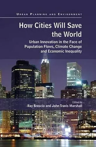 How Cities Will Save the World cover