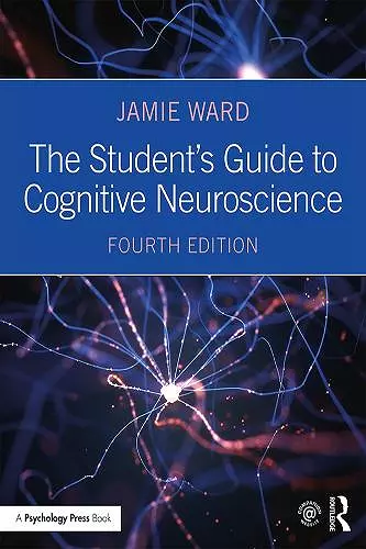 The Student's Guide to Cognitive Neuroscience cover