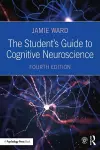 The Student's Guide to Cognitive Neuroscience cover