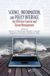 Science, Information, and Policy Interface for Effective Coastal and Ocean Management cover