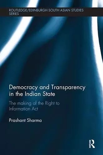 Democracy and Transparency in the Indian State cover