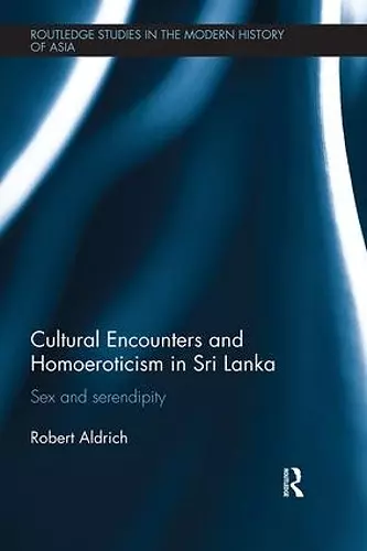 Cultural Encounters and Homoeroticism in Sri Lanka cover