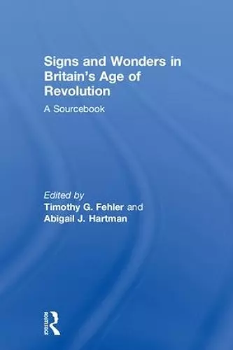 Signs and Wonders in Britain’s Age of Revolution cover