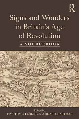 Signs and Wonders in Britain’s Age of Revolution cover