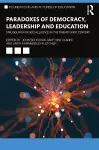 Paradoxes of Democracy, Leadership and Education cover