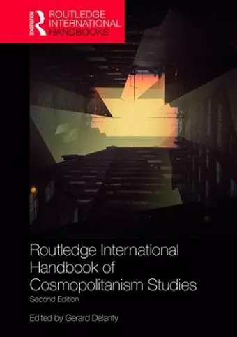 Routledge International Handbook of Cosmopolitanism Studies cover