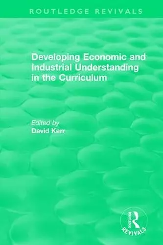 Developing Economic and Industrial Understanding in the Curriculum (1994) cover