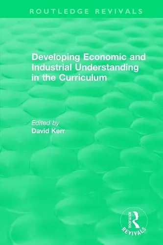 Developing Economic and Industrial Understanding in the Curriculum (1994) cover