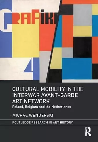 Cultural Mobility in the Interwar Avant-Garde Art Network cover