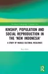 Kinship, population and social reproduction in the 'new Indonesia' cover
