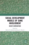 Social Development Models of Gang Involvement cover